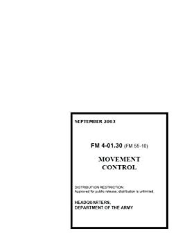Field manual fm 4 0130 fm 55 10 movement control september 2003. - Manual del operador de la puerta del ascensor gal.