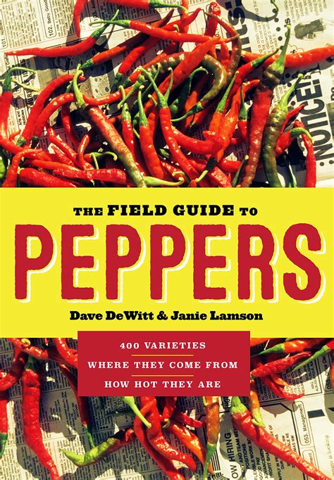 Download Field Guide To Peppers The By Dave Dewitt