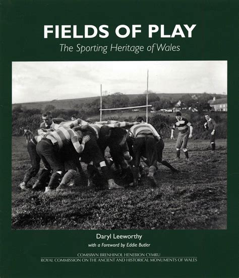 Fields of Play: The Sporting Heritage of Wales Request PDF