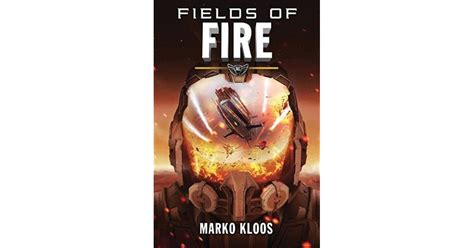 Read Online Fields Of Fire Frontlines 5 By Marko Kloos