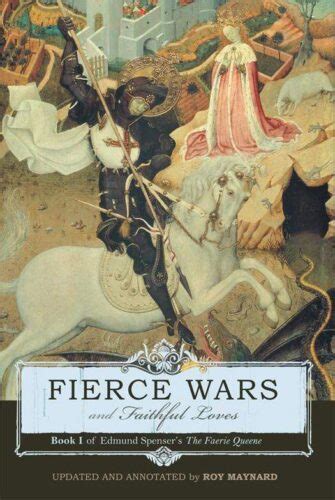 Full Download Fierce Wars And Faithful Loves Spensers Faerie Queen 1 By Edmund Spenser
