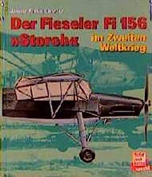 Fieseler fi 156 storch im zweiten weltkrieg. - Miller syncrowave 250 dx service manual.