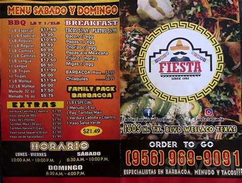 Fiesta taqueria. Traditional tacos with choice of meat, onions, cilantro, and red salsa. $2.00. Fiesta Taco. Choice of meat, beans, cheese, pico de gallo, avocado, and green salsa. $5.00. Doraditas. 3 fluffy and delicious Doraditas homestyle tacos with choice of meat, cheese and includes side of rice, beans and lettuce. $11.00. 