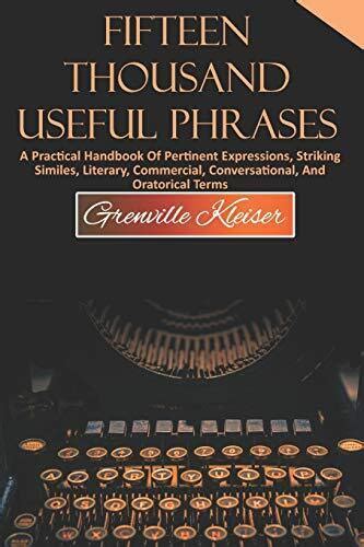 Fifteen thousand useful phrases a practical handbook of pertinent expressions striking similes literary commercial. - Lg bp640 bp640n 3d blu ray disc dvd player service handbuch.
