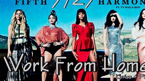 Fifth Harmony Work from Home (Lyrics) ft Ty Dolla $ign - YouTube