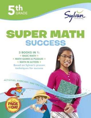 Download Fifth Grade Super Math Success Sylvan Super Workbooks By Sylvan Learning