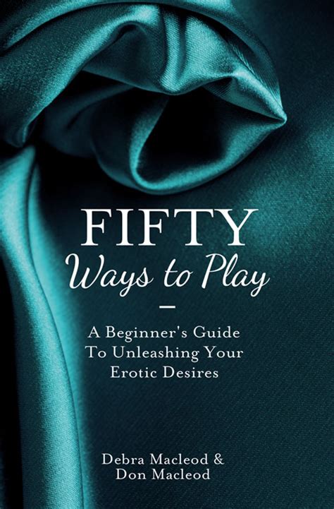 Fifty ways to play a beginners guide to unleashing your erotic desires. - 2005 toyota camry electrical wiring diagram manual download.
