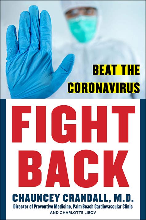 Read Online Fight Back How To Beat The Coronavirus By Chauncey W Crandall