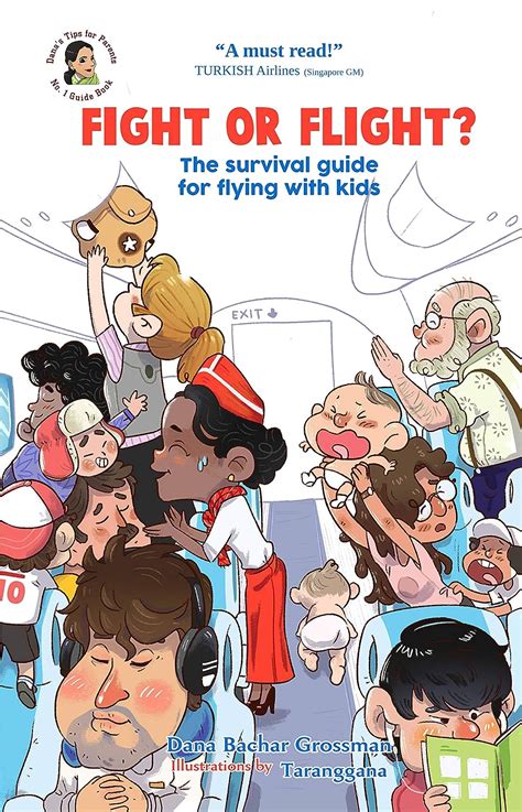 Full Download Fight Or Flight The Survival Guide For Flying With Kids By Dana Bachar Grossman