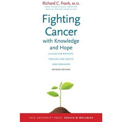 Fighting cancer with knowledge and hope a guide for patients families and health care providers yale university. - Lebensfähigkeit des gewebes eine umfassende anleitung tissue viability a comprehensive guide.