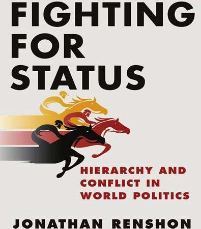 Fighting for Status Hierarchy and Conflict in World Politics