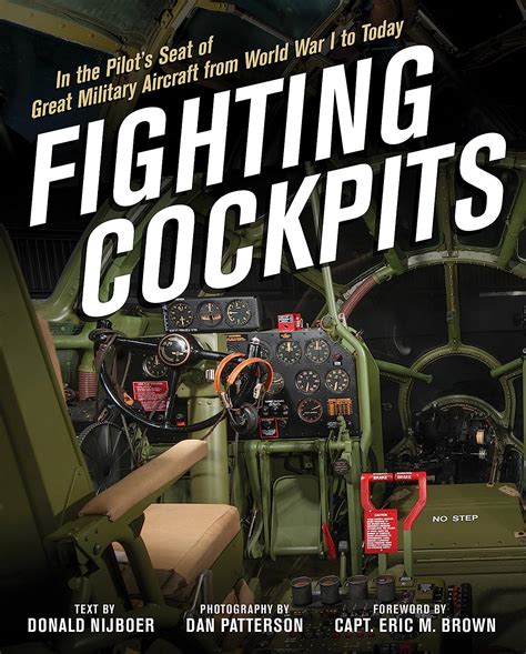 Full Download Fighting Cockpits In The Pilots Seat Of Great Military Aircraft From World War I To Today By Donald Nijboer