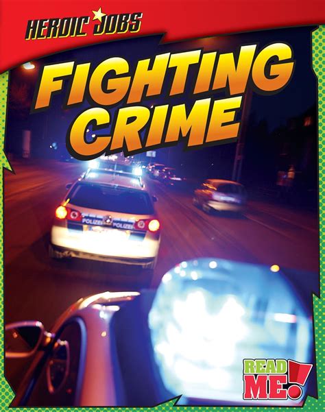Download Fighting Crime Heroic Jobs By Ellen Labrecque