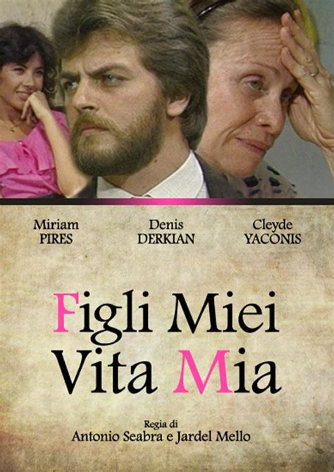 Figli miei, vita mia - Wikipedia