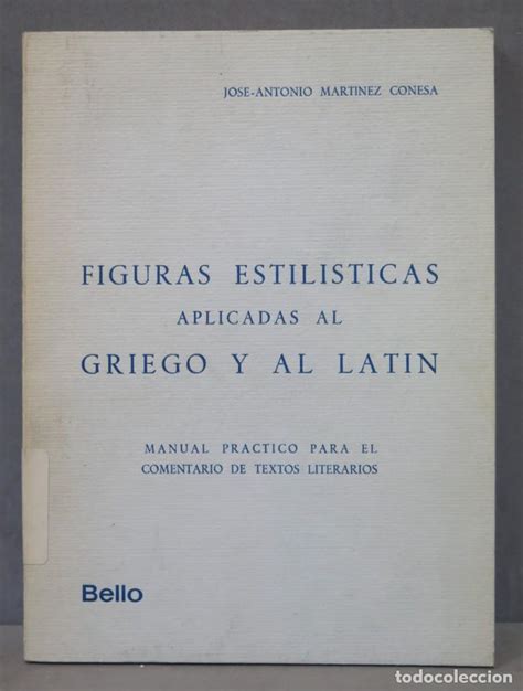 Figuras estilísticas aplicadas al griego y al latín. - Ivorá, cem anos de historia 1883-1983.