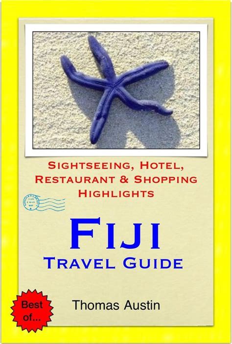 Download Fiji Travel Guide Sightseeing Hotel Restaurant  Shopping Highlights By Thomas Austin
