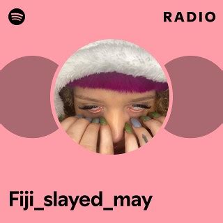 Fiji_Slayed_May Onlyfans Leaked 🔥 [CLIP]