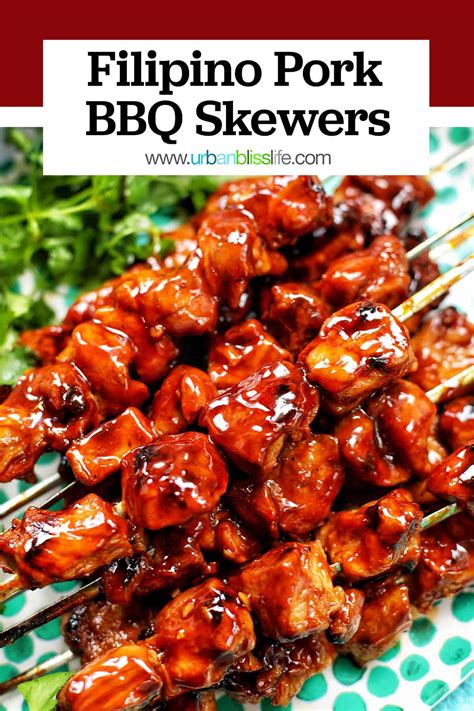 Filipino Pork BBQ Skewers Recipe - Urban Bliss Life