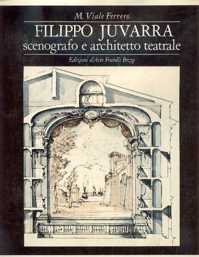 Filippo juvara, scenografo e architetto teatrale. - Comment écrire et parler aux critères de sélection ann villiers.