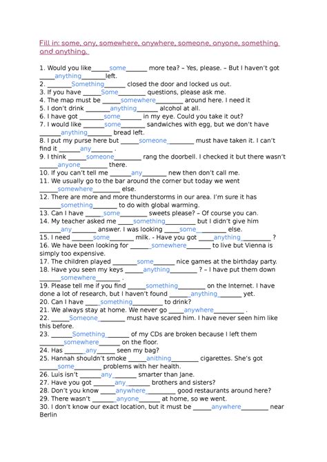 Fill in: some, any, somewhere, anywhere, someone, anyone, something …