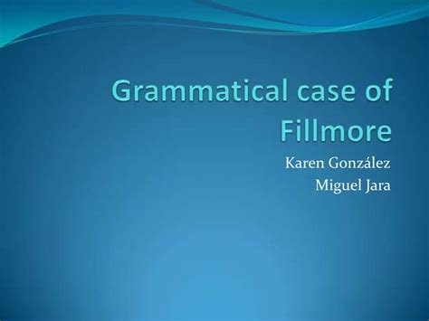 Fillmore Case Grammar