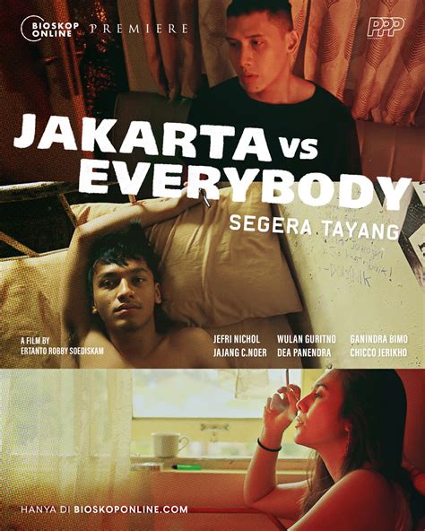 Film Jakarta Vs Everybody Full Movie - BELAJAR