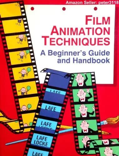 Film animation techniques a beginner s guide and handbook. - Les mills body pump 85 guide.