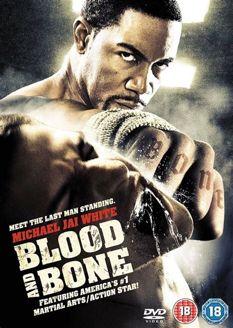 Film blood and bone. Blood and Bone. 2009. 1 hr 33 mins. Drama, Suspense, Action & Adventure. R. Watchlist. Every punch connects in this brutal drama about an ex-con named Isaiah Bone (Michael Jai White), who enters ... 
