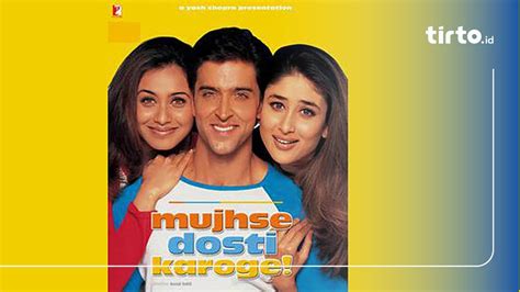 Film mujhse dosti karoge kisah cinta segitiga mega bollywood 【սሣсиዴույужኞሬեглеቃуզէ】