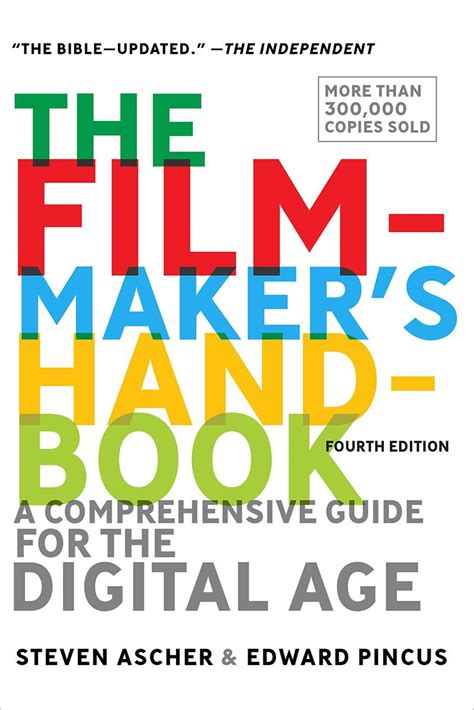 Filmmaker 39 s handbook steven ascher edward pincus. - The printing ink manual 5th edition.