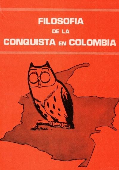 Filosofía de la conquista en colombia. - Traduzione basata sul significato una guida all'equivalenza linguistica 2 °.