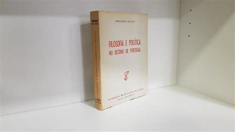 Filosofia e política no destino de portugal. - Cantos del galope y otras estampas.