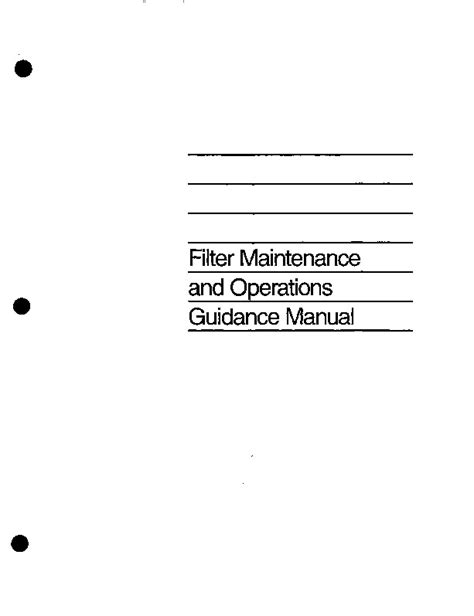 Filter maintenance and operations guidance manual by alan hess. - Pesca in tasca una guida ai pesci del midwest superiore guida di quercia rovere.
