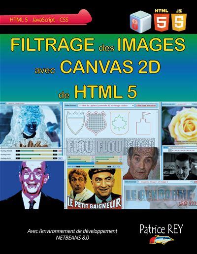Filtrage des images avec Canvas 2D de HTML 5 : Avec Netbeans 8