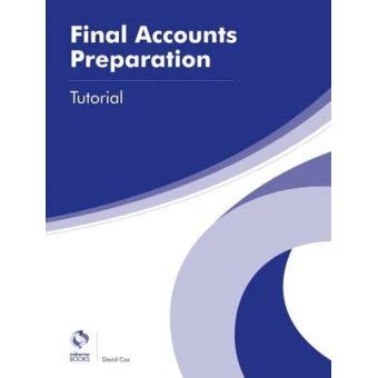 Final Accounts Preparation Tutorial Aat Advanced Diploma In Accounting