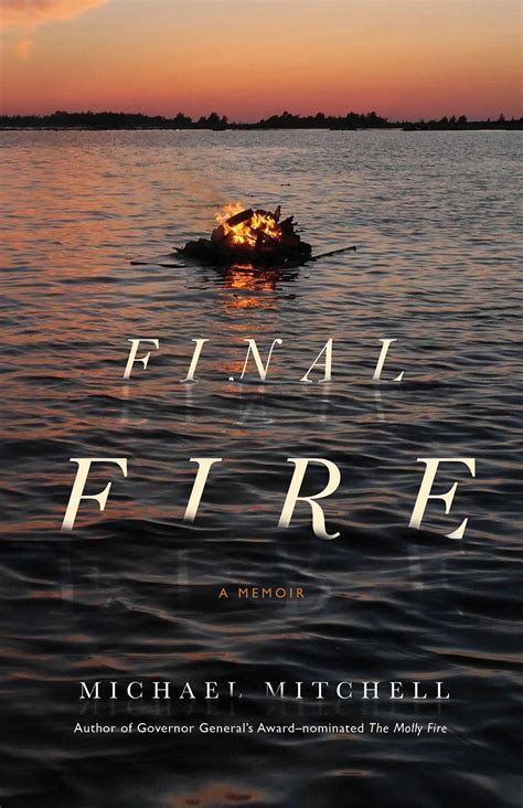 Final Fire A Memoir