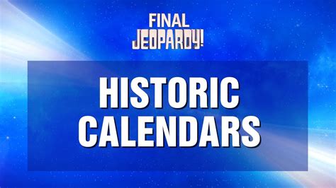 Final Jeopardy! Historic Calendars JEOPARDY! YouTube