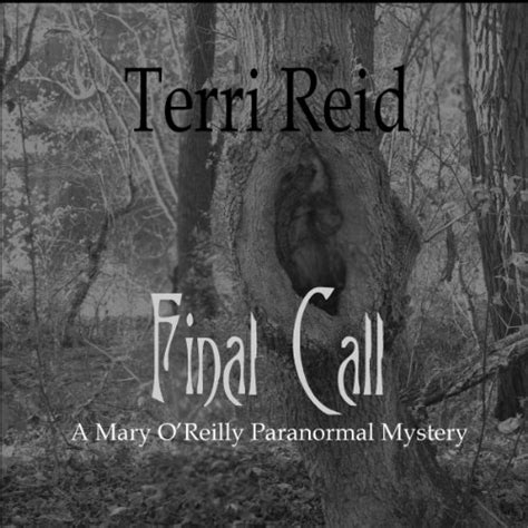 Final call mary oreilly paranormal mystery 4 terri reid. - Nuovo prontuario delle infrazioni alla legge nazionale venatoria (t.u. sulla caccia).
