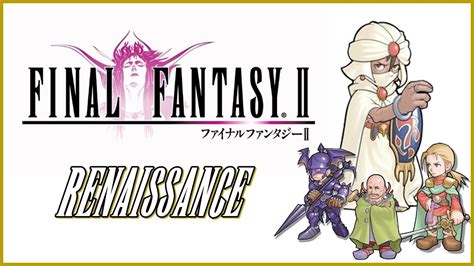 Final fantasy renaissance. Teased for years, most recently with a preview in February, much has been made about the game’s return to a full-on medieval setting. Harkening back to the series’ early years (namely entries ... 