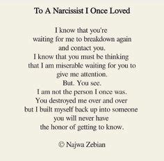 Last Message To A Narcissist | 10 Final Goodbye Narcissist Abuse Quotes Being in the narcissist’s path is a draining and stressful experience. The complex web of manipulation, control, and emotional abuse can cause deep wounds to the victims. Breaking out of this destructive cycle and taking back control of your life is a matter […]. 