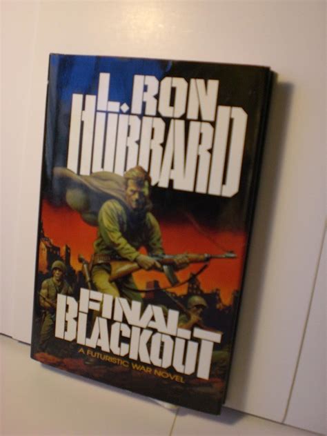 Read Online Final Blackout A Futuristic War Novel By L Ron Hubbard