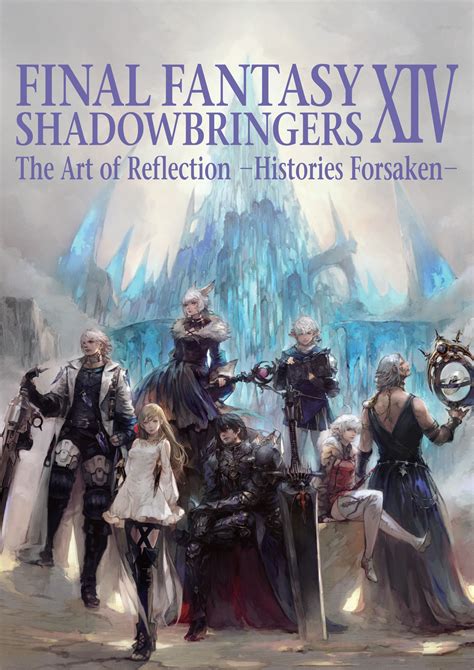 Read Final Fantasy Xiv Shadowbringers The Art Of Reflection Histories Forsaken By Square Enix