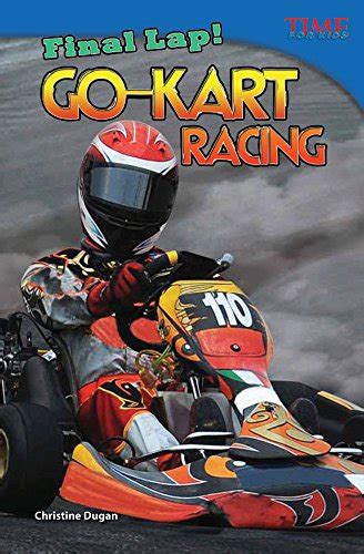 Read Online Final Lap Gokart Racing Advanced By Christine Dugan