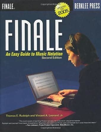 Finale an easy guide to music notation second edition. - Ejemplo de manual de usuario de un software educativo.