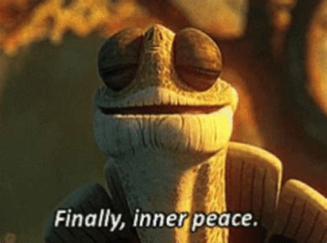 Finally inner peace meme. Kung Fu Panda 2 clip with quote Inner peace! Inner peace! Inner peace! Inner peace! Inner peace...! Yarn is the best search for video clips by quote. Find the exact moment in a TV show, movie, or music video you want to share. Easily move forward or backward to get to the perfect clip. 