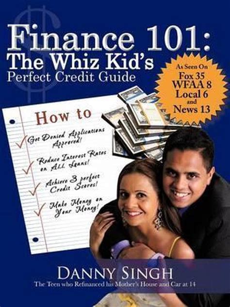 Finance 101 the whiz kids perfect credit guide by danny singh. - Tech manual for john deere 4895.
