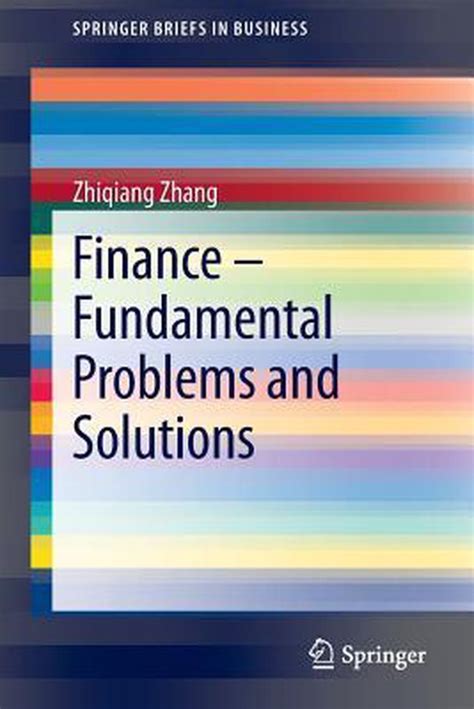 Finance Fundamental Problems And Solutions