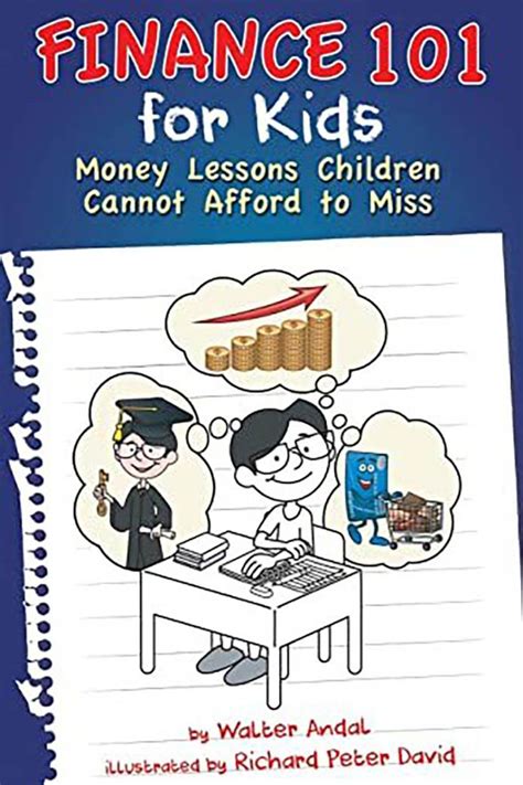 Read Finance 101 For Kids Money Lessons Children Cannot Afford To Miss By Walter Andal