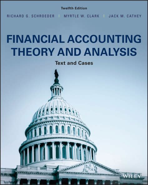 Financial Accounting Theory And Analysis Text Readings And Cases