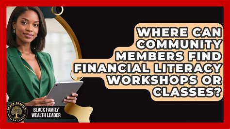 Financial Literacy Workshops for Community Members